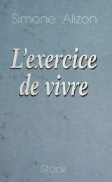 L'exercice de vivre