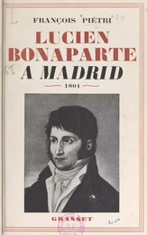 Lucien Bonaparte à Madrid