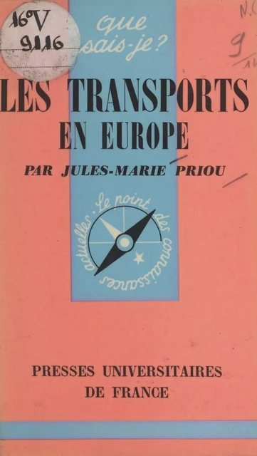 Les transports en Europe - Jules-Marie Priou - (Presses universitaires de France) réédition numérique FeniXX