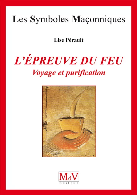 N.30 L'épreuve du feu - Lise Perault - MdV éditeur