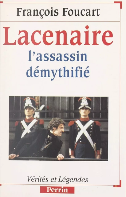 Lacenaire - François Foucart - (Plon) réédition numérique FeniXX