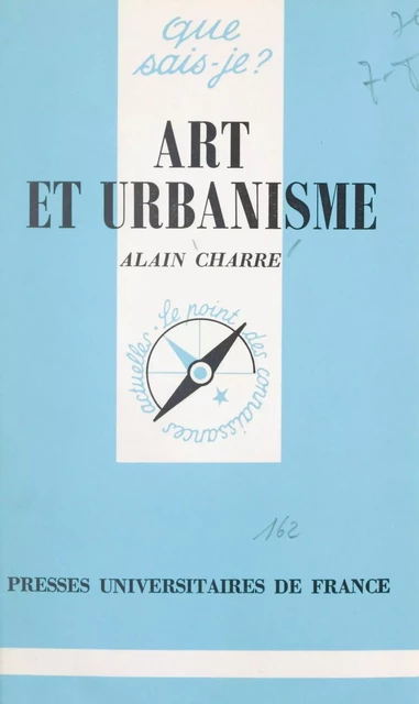 Art et urbanisme - Alain Charre - (Presses universitaires de France) réédition numérique FeniXX