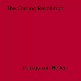 The Coming Revolution