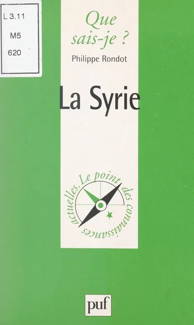 La Syrie - Philippe Rondot - Presses universitaires de France (réédition numérique FeniXX)