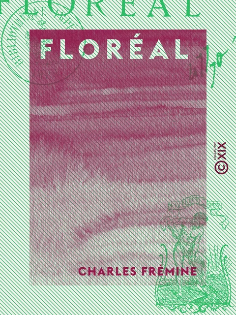 Floréal - Charles Frémine - Collection XIX