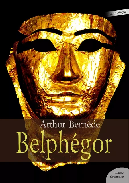 Belphégor - Arthur Bernede - Culture commune