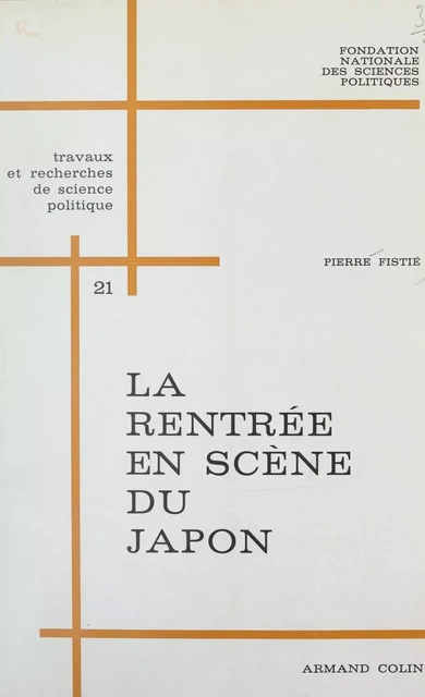 La rentrée en scène du Japon - Pierre Fistié - (Armand Colin) réédition numérique FeniXX