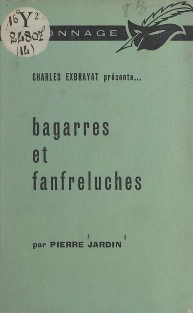 Bagarres et fanfreluches - Pierre Jardin - (Éditions Du Masque) réédition numérique FeniXX