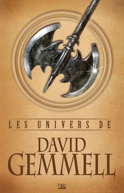 Les Univers de David Gemmell - David Gemmell - Bragelonne