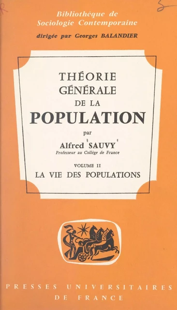 Théorie générale de la population (2) - Alfred Sauvy - Presses universitaires de France (réédition numérique FeniXX)