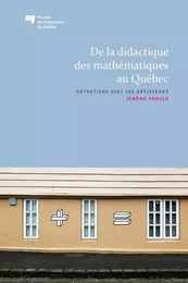 De la didactique des mathématiques au Québec