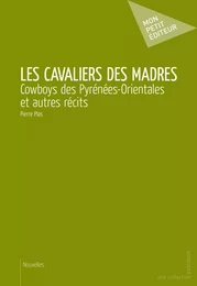 Les Cavaliers des Madres