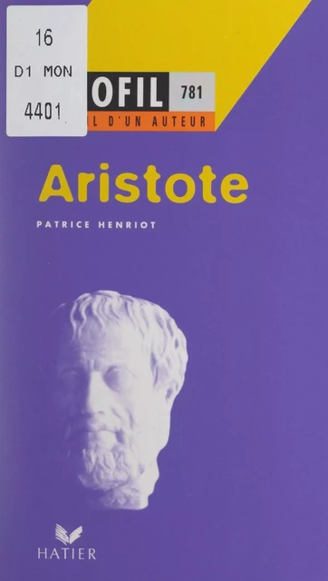 Aristote - Patrice Henriot - (Hatier) réédition numérique FeniXX