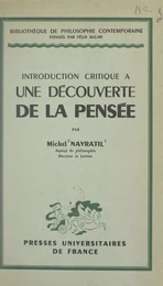 Introduction critique à une découverte de la pensée