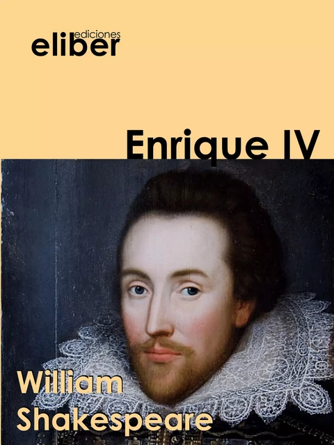 Enrique IV - William Shakespeare - Eliber Ediciones