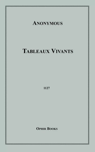 Tableaux Vivants - Anon Anonymous - Disruptive Publishing