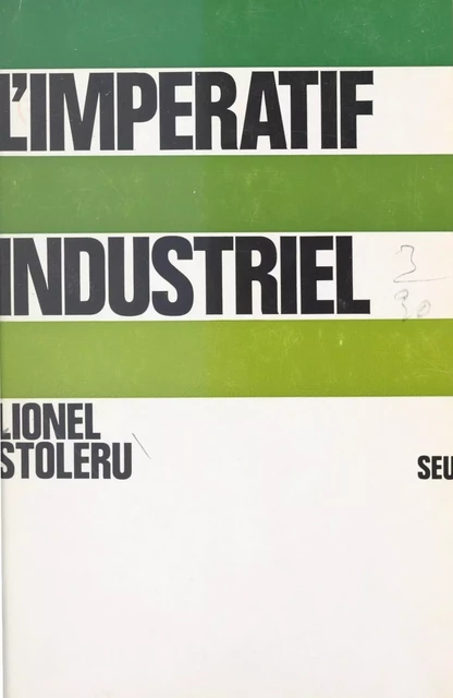 L'impératif industriel - Lionel Stoleru - Seuil (réédition numérique FeniXX)