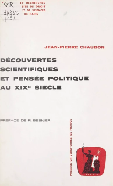 Découvertes scientifiques et pensée politique au XIXe siècle - Jean-Pierre Chaubon - Presses universitaires de France (réédition numérique FeniXX)