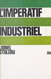 L'impératif industriel