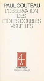 L'observation des étoiles doubles visuelles