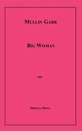 Big Woman