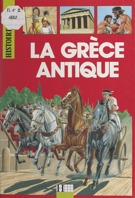 La Grèce antique - Sylvie Roy-Lebreton - Hachette (réédition numérique FeniXX)