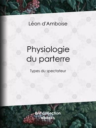 Physiologie du parterre