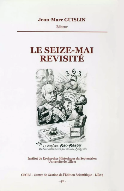 Le Seize-mai revisité -  - Publications de l’Institut de recherches historiques du Septentrion