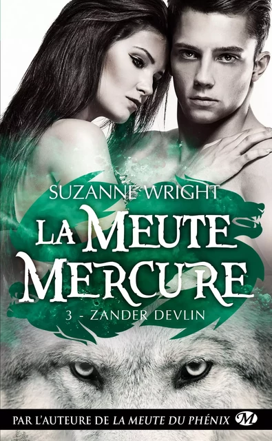 La Meute Mercure, T3 : Zander Devlin - Suzanne Wright - Milady