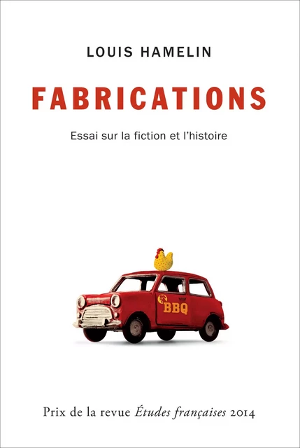 Fabrications - Louis Hamelin - Presses de l'Université de Montréal