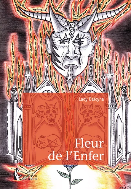 Fleur de l'Enfer - Lady Daïcyna - Société des écrivains