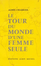 Le tour du monde d'une femme seule