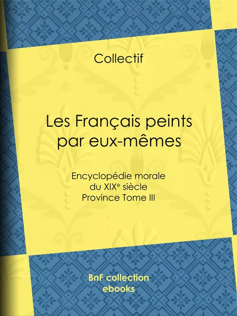 Les Français peints par eux-mêmes -  Collectif - BnF collection ebooks