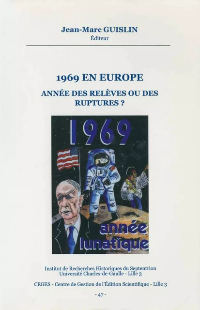 1969 en Europe. Année des relèves ou des ruptures ? -  - Publications de l’Institut de recherches historiques du Septentrion