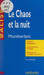 Le chaos et la nuit, Henri de Montherlant