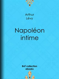 Napoléon intime