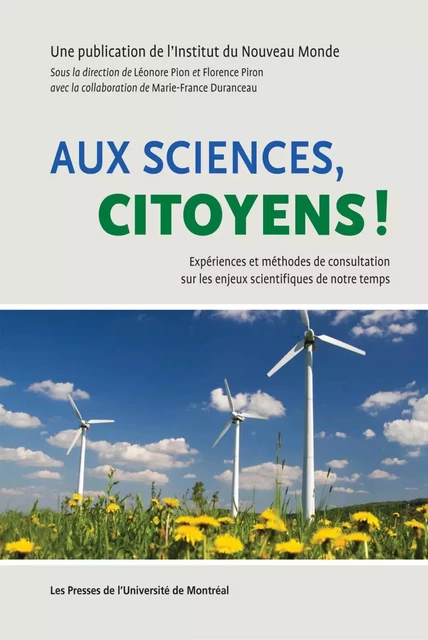 Aux sciences, citoyens! -  Pion, Léonore et Florence Piron (dir.) - Presses de l'Université de Montréal