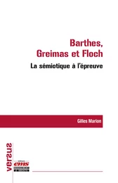 La sémiotique à l'épreuve : Barthes, Greimas et Floch