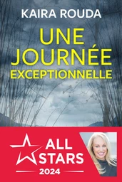 Une journée exceptionnelle