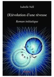 (R)évolution d'une rêveuse