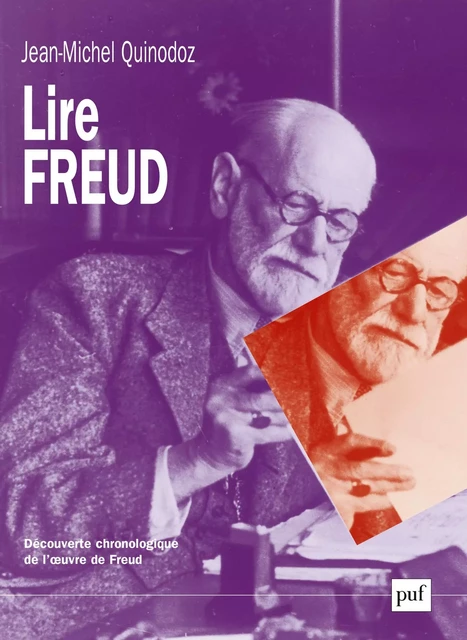 Lire Freud - Jean-Michel Quinodoz - Humensis