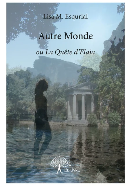 Autre monde - Lisa M. Esqurial - Editions Edilivre