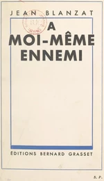 À moi-même ennemi