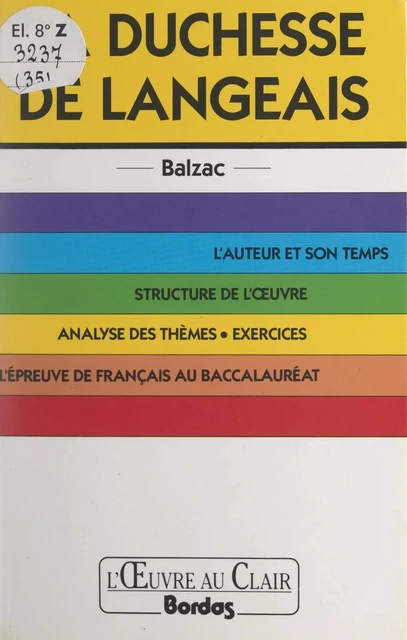 La duchesse de Langeais, Balzac - Laurence Perfézou, Catherine Vandel - (Bordas) réédition numérique FeniXX