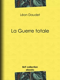 La Guerre totale