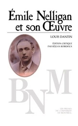 Émile Nelligan et son Œuvre