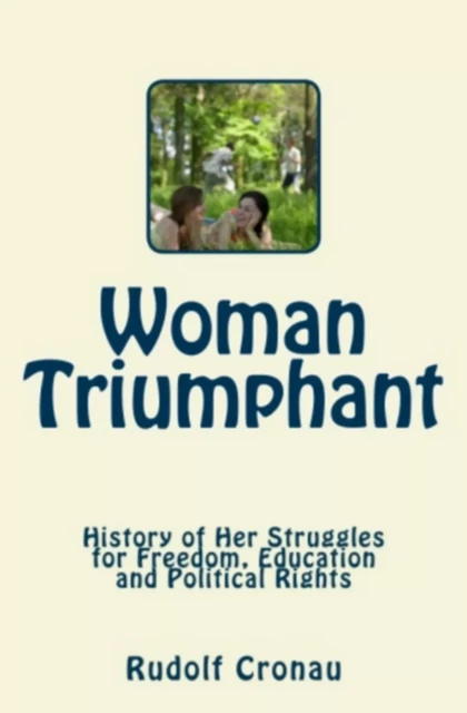 Woman Triumphant - Rudolf Cronau - LM Publishers