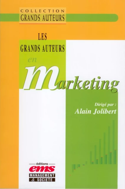 Les grands auteurs en marketing - Alain Jolibert - Éditions EMS