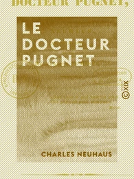 Le Docteur Pugnet