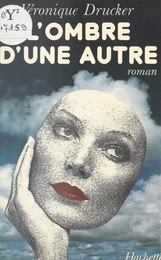 L'ombre d'une autre